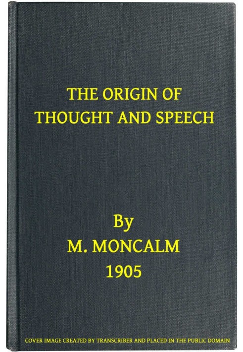 The Origin of Thought and Speech