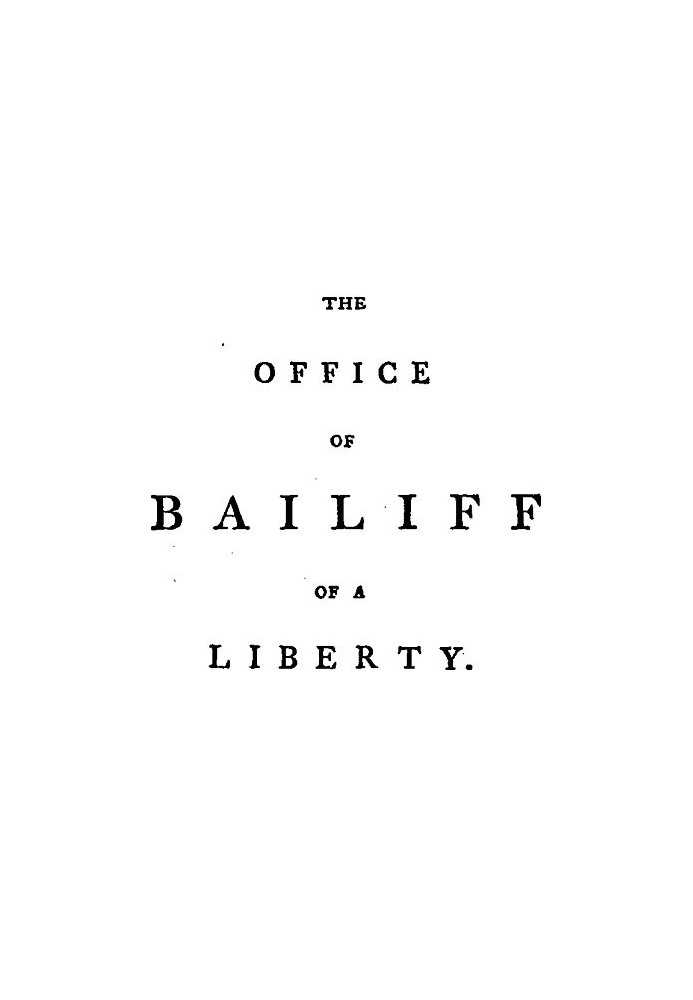 The Office of Bailiff of a Liberty