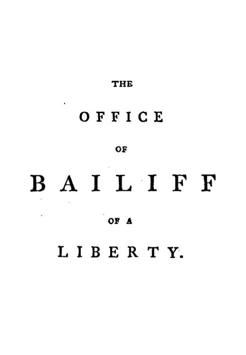 The Office of Bailiff of a Liberty