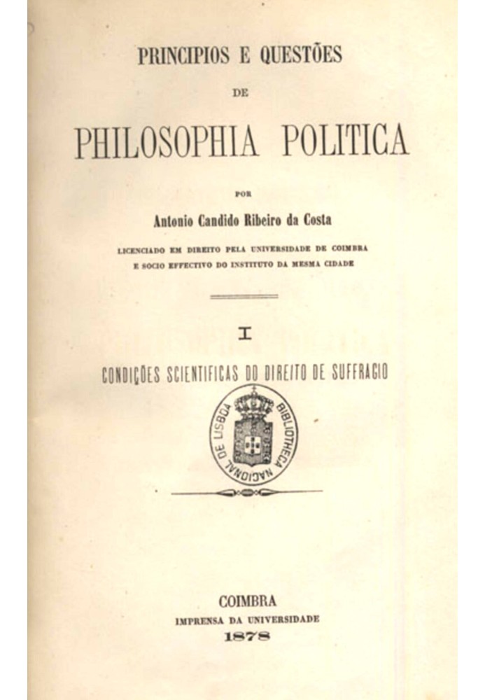 Principles and questions of political philosophy (Vol. 1 of 2)