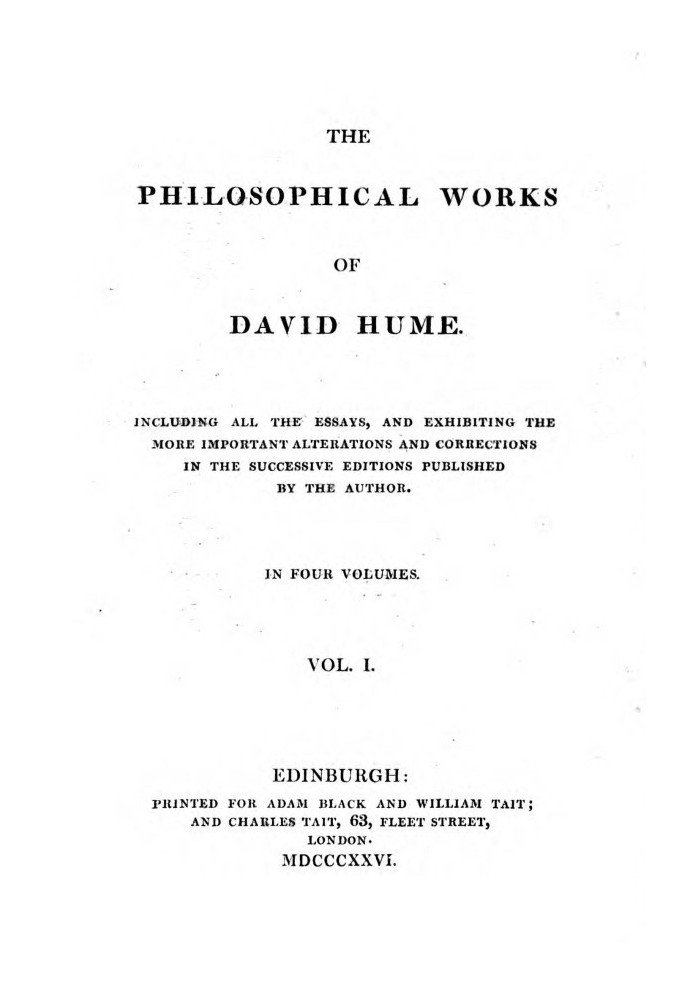 Philosophical Works, v. 1 (of 4) Including All the Essays, and Exhibiting the More Important Alterations and Corrections in the 